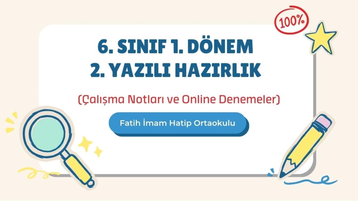 6. Sınıf 1. Dönem 2. Yazılı Hazırlık